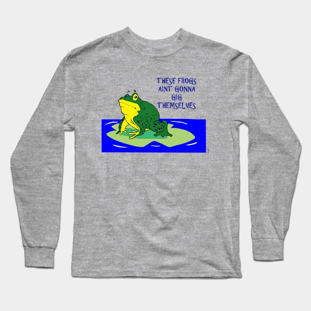 FROG GIGGING Long Sleeve T-Shirt by BubbaWorldComix